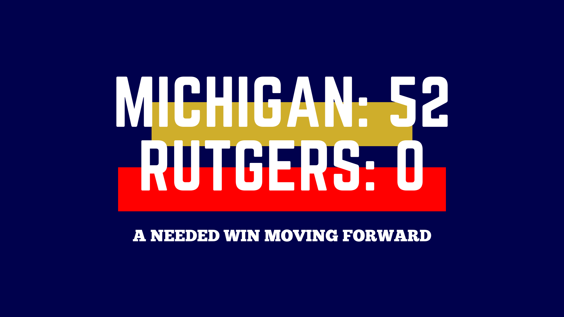 Three things for Michigan to take into their match-up with Iowa... and beyond... in 2019